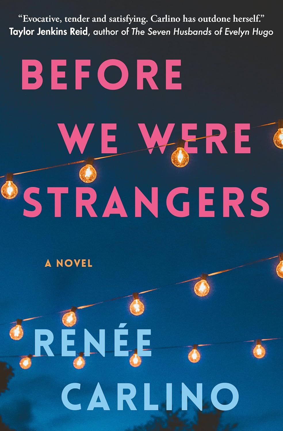 Pre Order : Before We Were Strangers by Renée Carlino