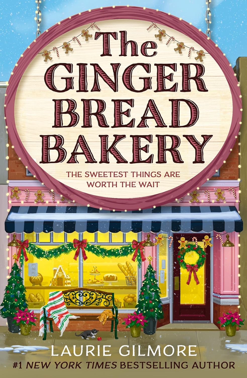 Pre Order: The Gingerbread Bakery by Laurie Gilmore