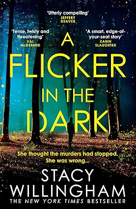 Pre Order : A Flicker in the Dark by Stacy Willingham