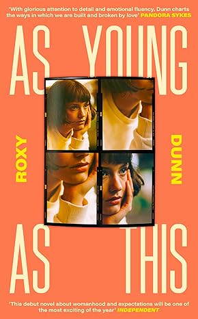 Pre Order : As Young as This by Roxy Dunn