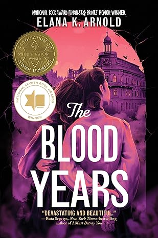 Pre Order : The Blood Years by Elana K. Arnold