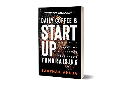 Pre Order : Daily Coffee & Startup Fundraising by Sarthak Ahuja