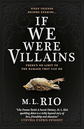 Pre Order : If We Were Villians by M. L. Rio