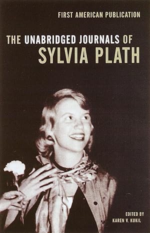 Pre Order : The Unabridged Journals of Sylvia Plath by Sylvia Plath