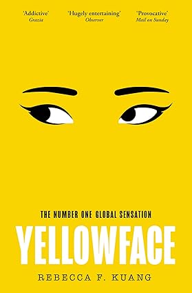Pre Order : Yellowface by Rebecca F Kuang