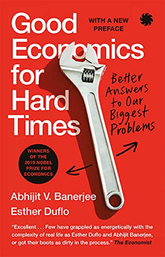 Pre Order: Good Economics For Hard Times: Better Answers To Our Biggest (Good Economics for Hard Times: Better Answers to Our Biggest Problems)