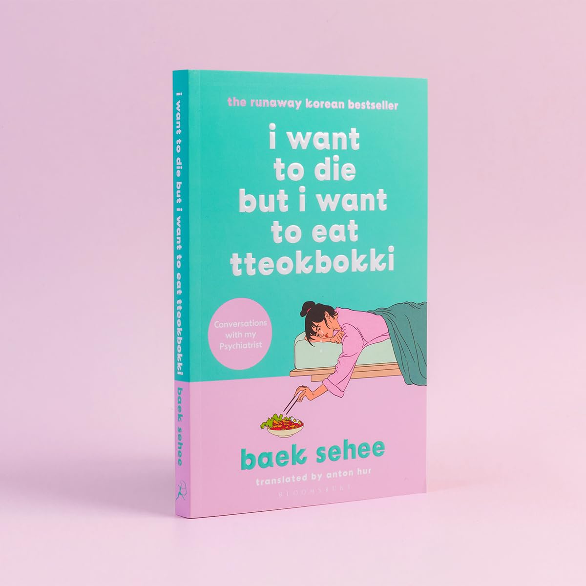 Pre Order: I Want to Die but I Want to Eat Tteokbokki (EPZ): The bestselling South Korean therapy memoir