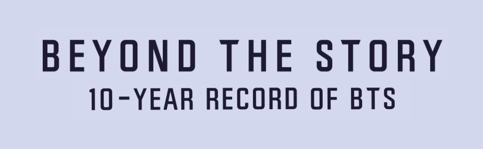 Pre Order: Beyond the Story: 10-Year Record of BTS (Hardcover)