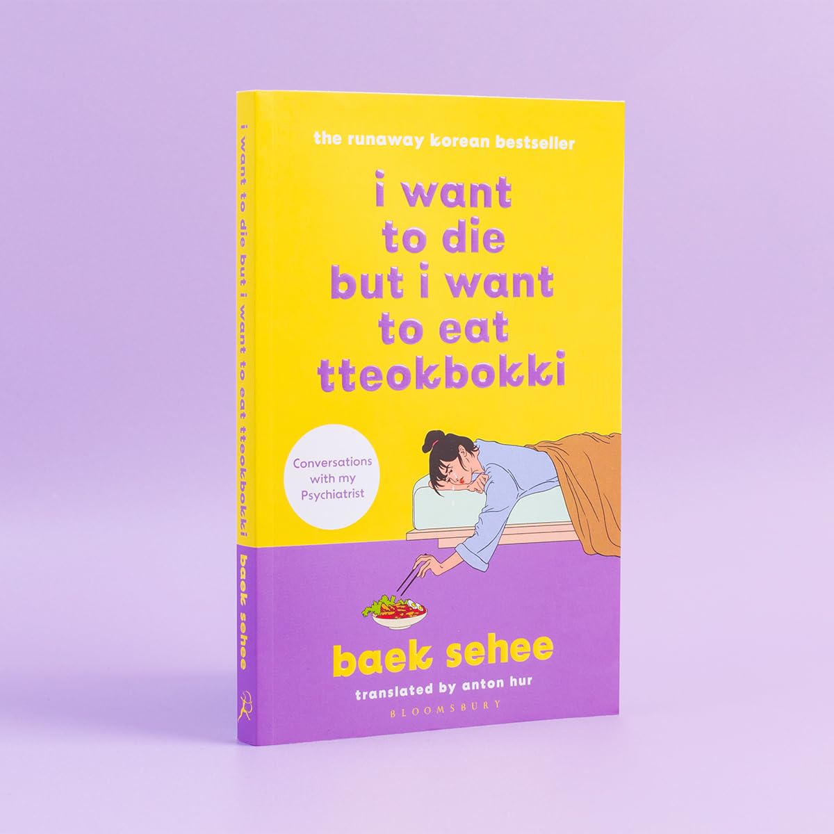 Pre Order: I Want to Die but I Want to Eat Tteokbokki (EPZ): The bestselling South Korean therapy memoir