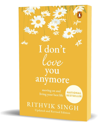 Pre Order: I Don't Love You Anymore: Moving On and Living Your Best Life | Bestseller by Rithvik Singh | Original Edition by Rithvik Singh