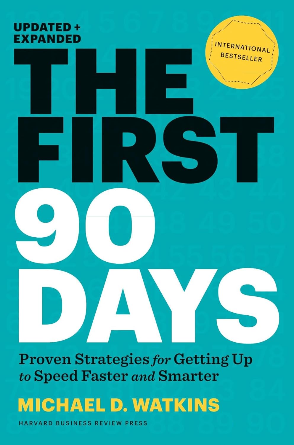 Pre Order: The First 90 Days, Updated and Expanded Hardcover by Michael D. Watkins
