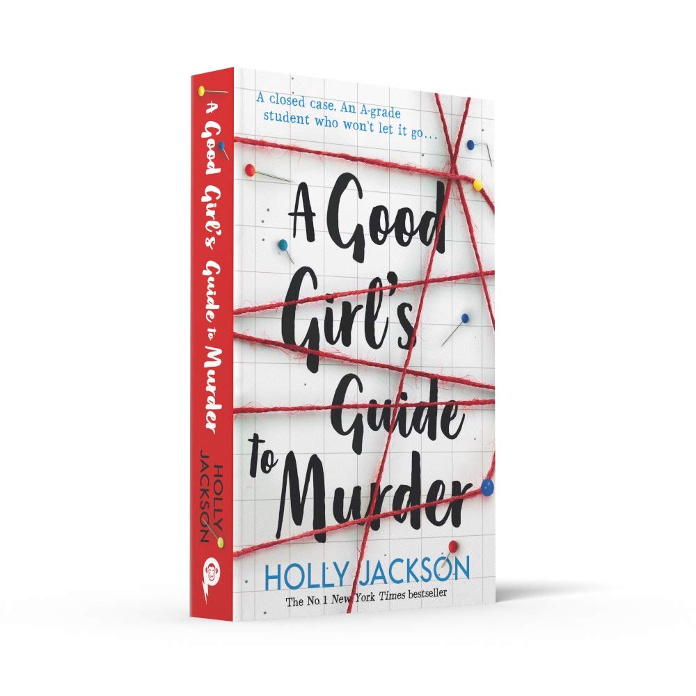 Pre Order: The Good Girl's Guide to Murder: Book 1 by Holly Jackson