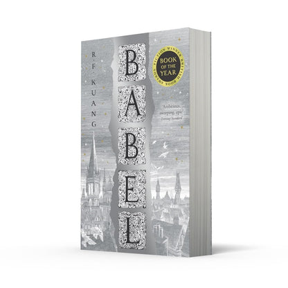 Pre Order: Babel: Or the Necessity of Violence: An Arcane History of the Oxford Translators' Revolution by R.F. Kuang