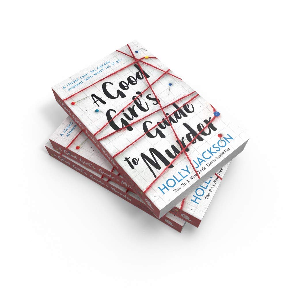 Pre Order: The Good Girl's Guide to Murder: Book 1 by Holly Jackson