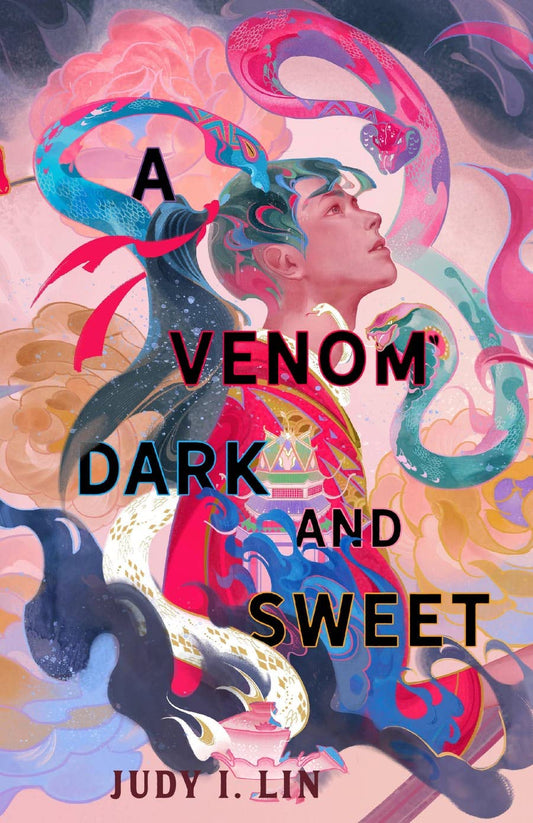 Pre Order: A Venom Dark and Sweet by Judy I. Lin