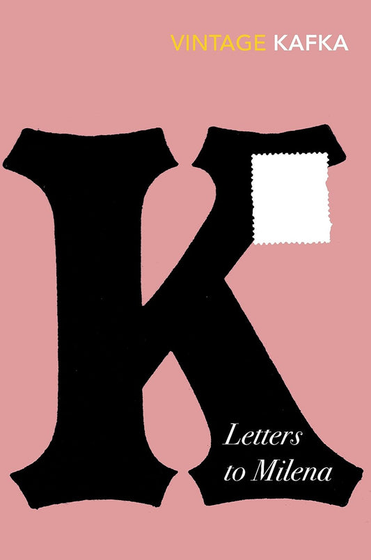 Pre Order: Letters to Milena: Discover Franz Kafka’s love letters – the surprise TikTok sensation! - by Franz Kafka