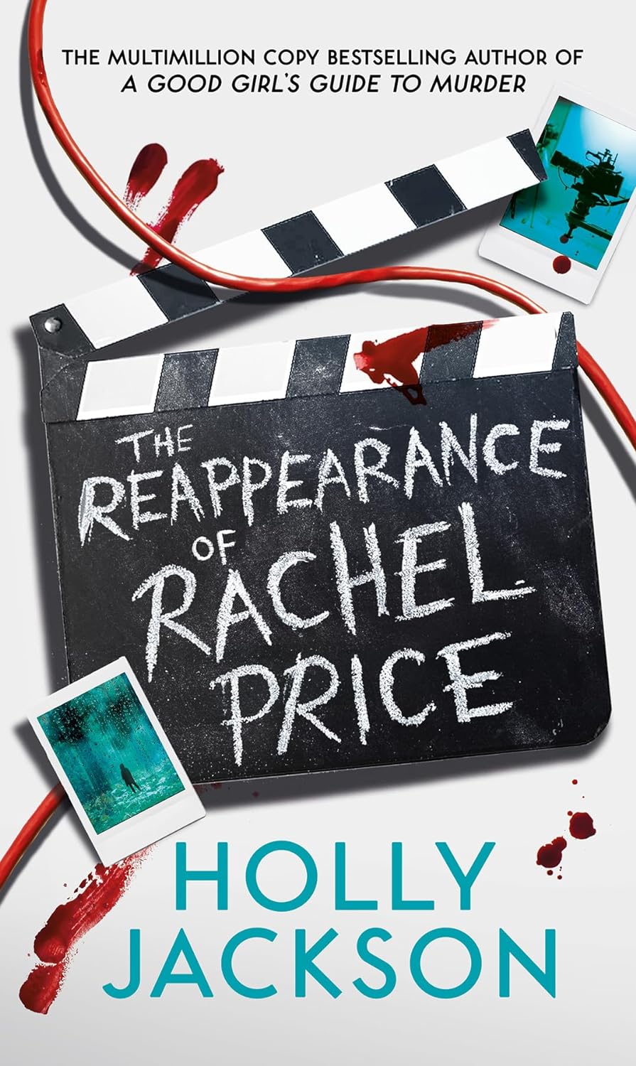 Pre Order: The Reappearance of Rachel Price: A sensational new young adult thriller for 2024 from Holly Jackson