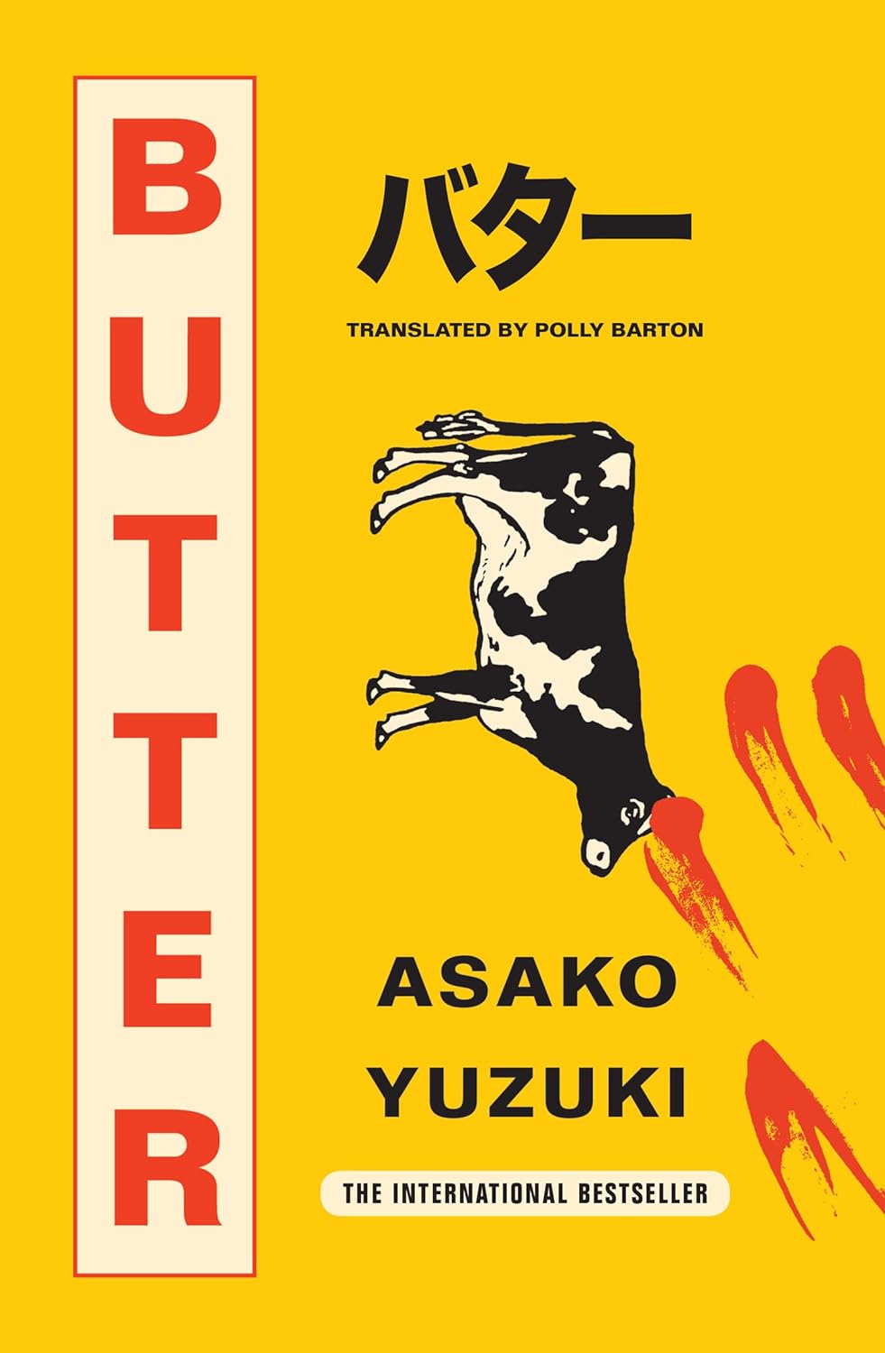 Pre Order: Butter: The Cult new Japanese Bestselling Novel by Asako Yuzuki