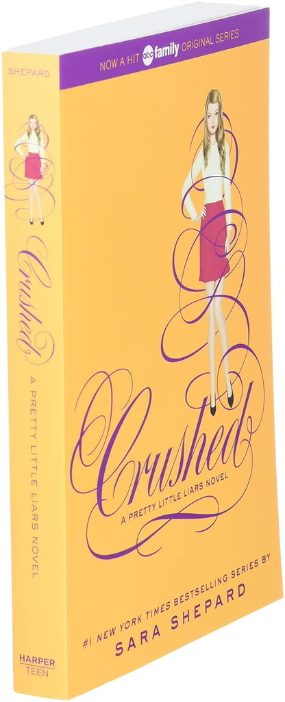 طلب مسبق: Pretty Little Liars #13: Crushed by Sara Shepard