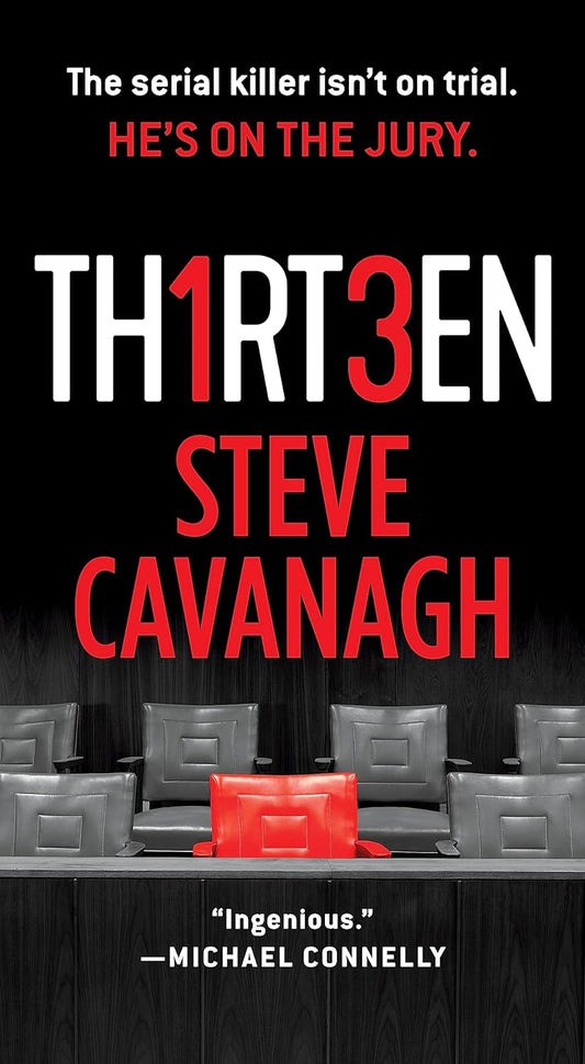 Pre Order: Thirteen: The Serial Killer Isn't on Trial. He's on the Jury.: 3 (Eddie Flynn, 3) by Steve Cavanagh