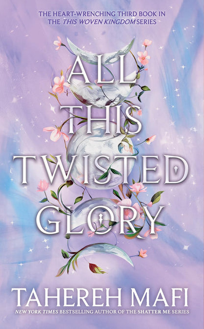 Pre Order: All This Twisted Glory: Experience the captivating fantasy world created by New York Times best-selling author (This Woven Kingdom)