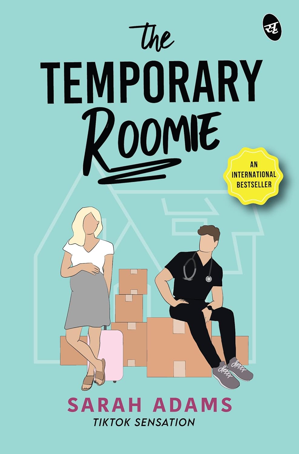 Pre Order: The Temporary Roomie: A bestselling Romantic Comedy ǀ A hilarious romance of enemies turned lovers as seen on TikTok  by Sarah Adams