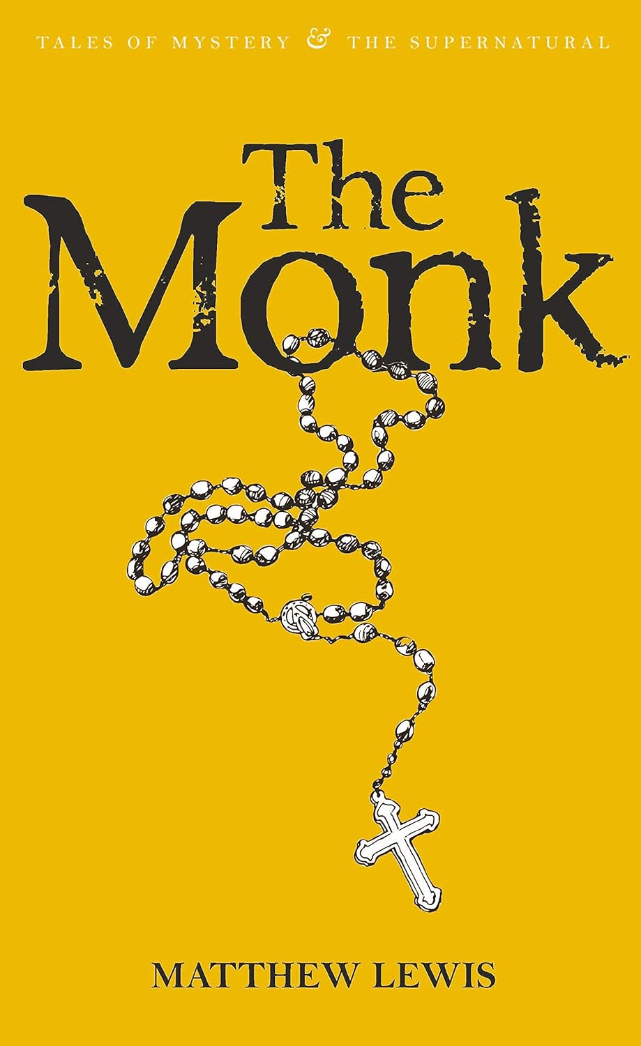 Pre Order: The Monk (Tales of Mystery & The Supernatural) by Matthew Lewis