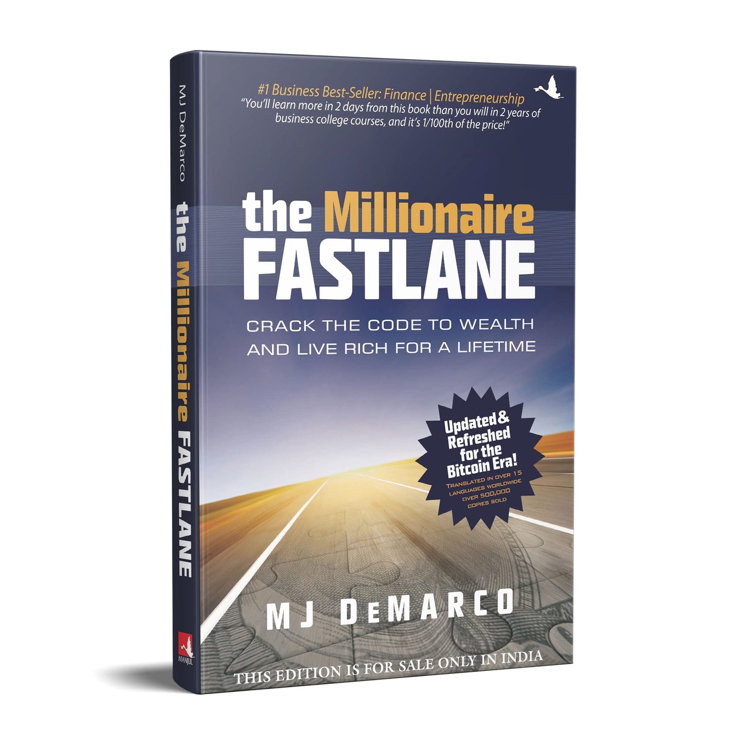 Pre Order: The Millionaire Fastlane: Crack the Code to Wealth and Live Rich for a Lifetime by MJ DeMarco