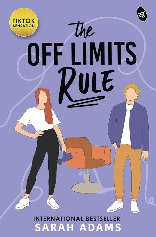 Pre Order: The Off Limits Rule: A bestselling Romantic Comedy by a New York Times Bestselling author ǀ From the bestselling author of The Temporary Roomie by Sarah Adams