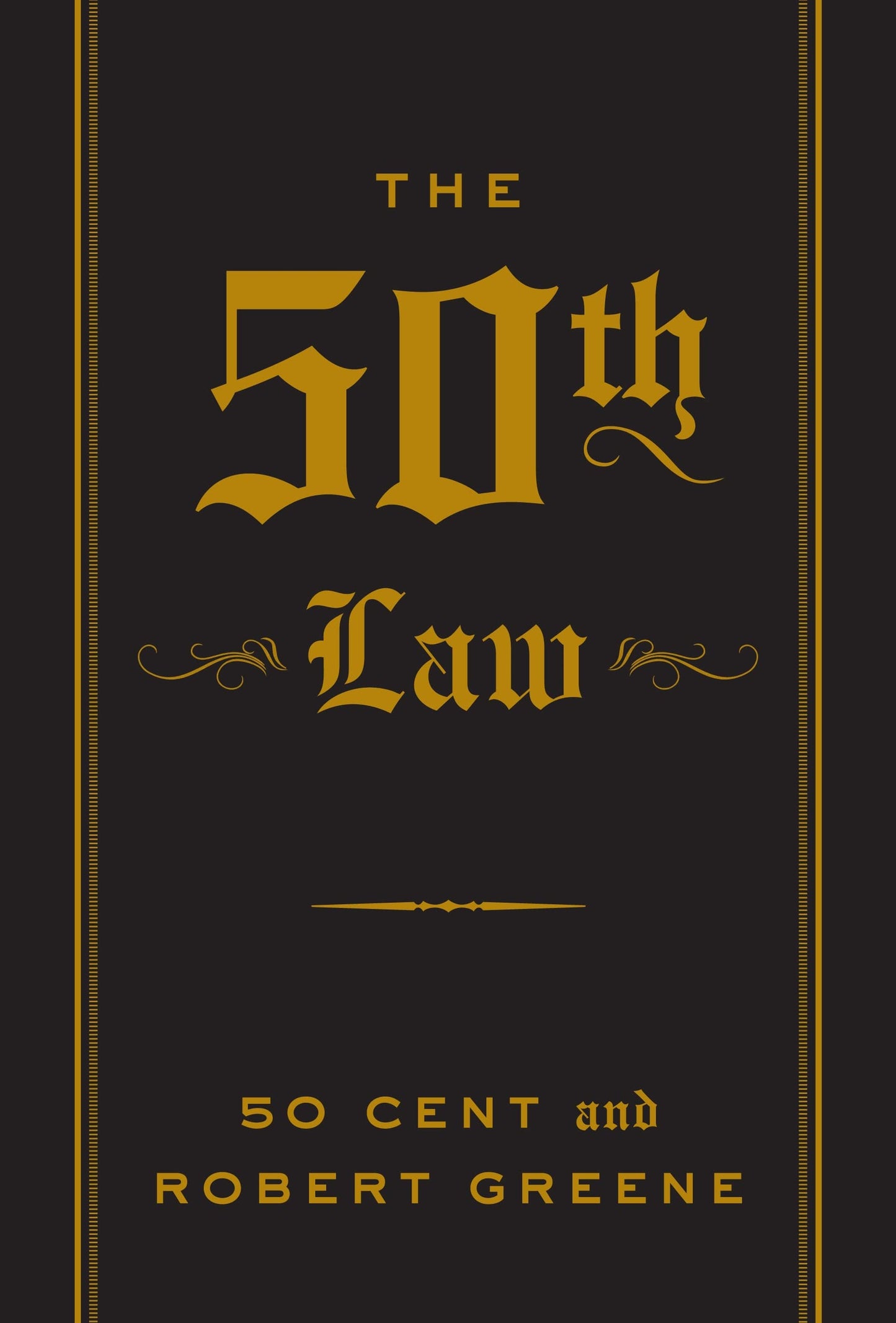 THE 50TH LAW by 50 Robert Cent Greene