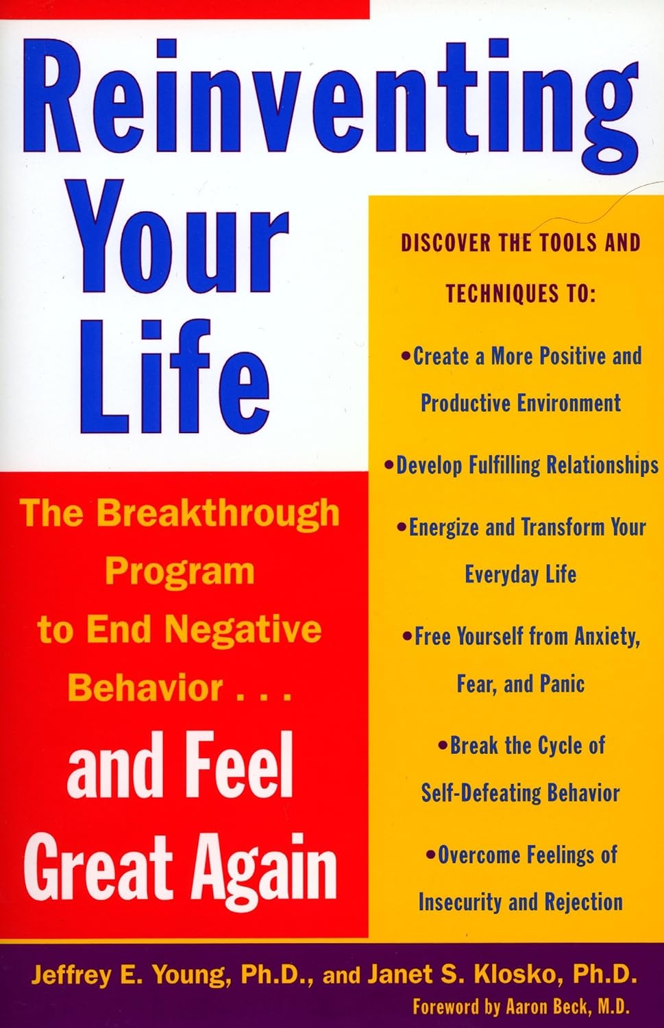 Pre Order: Reinventing Your Life: The Breakthough Program to End Negative Behavior...and Feel Great Again