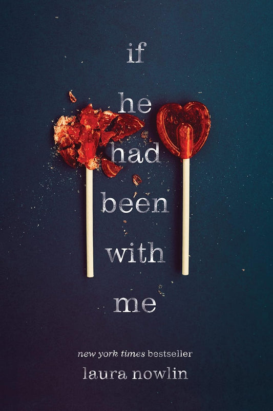 Pre Order: If He Had Been with Me by Laura Nowlin