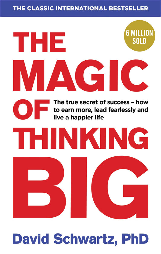 Pre Order: Magic of Thinking Big by David J Schwartz