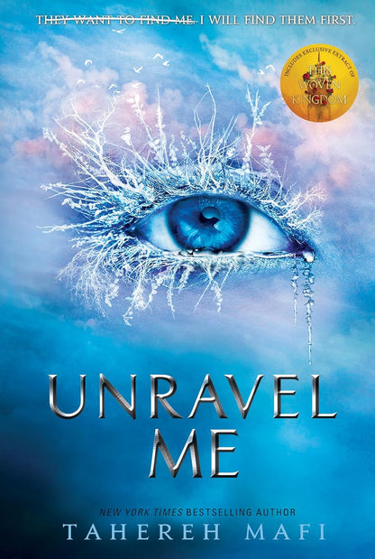 Pre Order: UNRAVEL ME by Tahereh Mafi