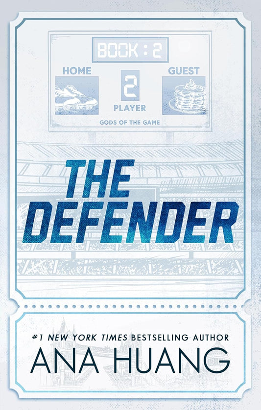 Pre Order: The Defender: the new steamy sports romance from the bestselling author of the Twisted series (Gods of the Game) by Ana Huang