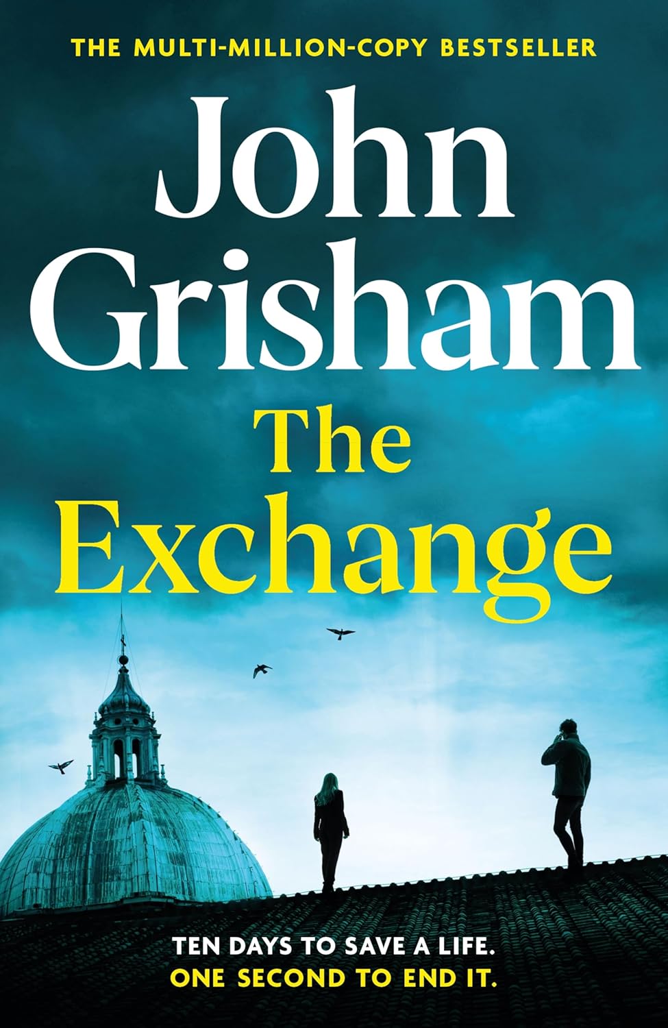 Pre Order: The Exchange By John Grisham by John Grisham