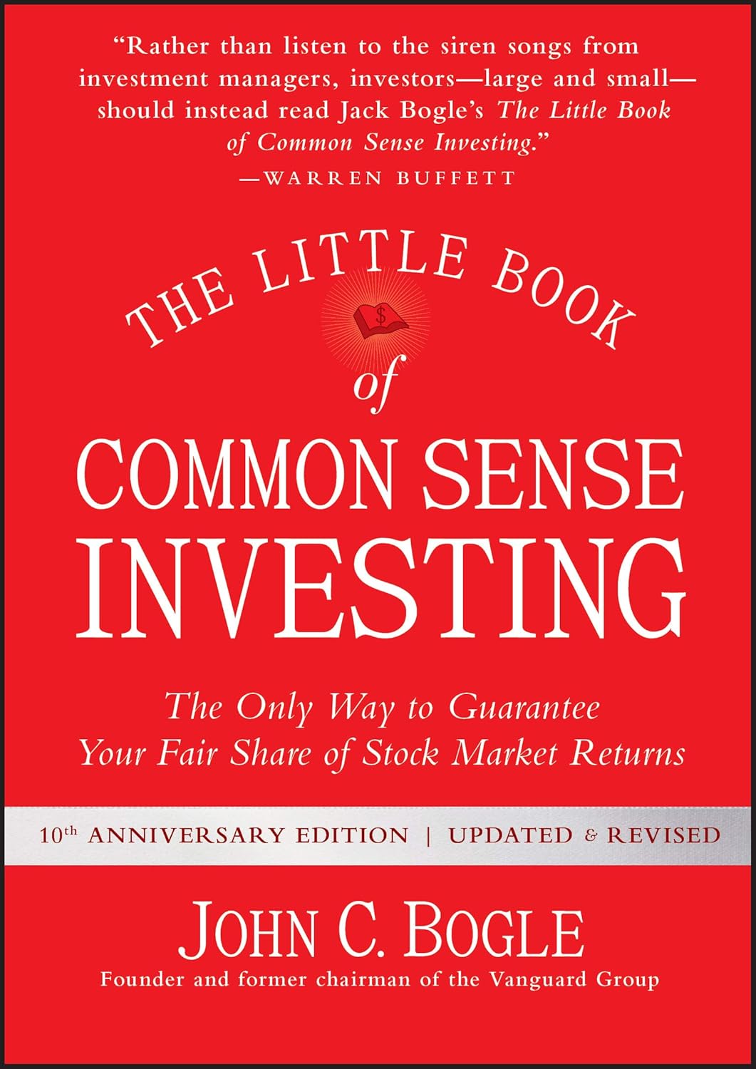 Pre Order: The Little Book of Common Sense Investing: The Only Way to Guarantee Your Fair Share of Stock Market Returns by John C. Bogle