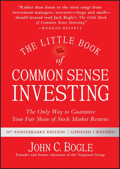 Pre Order: The Little Book of Common Sense Investing: The Only Way to Guarantee Your Fair Share of Stock Market Returns by John C. Bogle