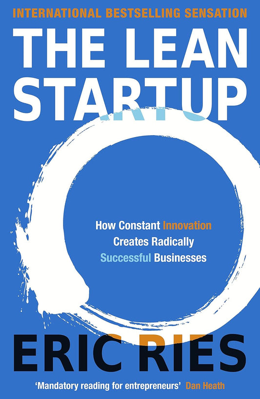 Pre Order : The Lean Startup: How Today's Entrepreneurs Use Continuous Innovation to Create Radically Successful Businesses by Eric Ries