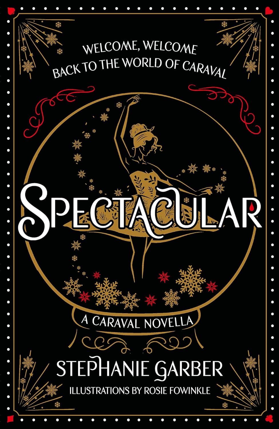 Pre Order: Spectacular by Stephanie Garber