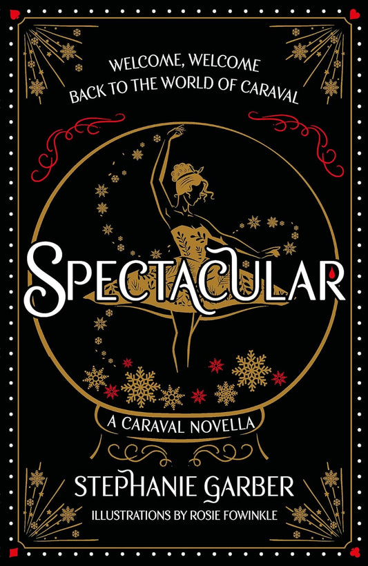 Pre Order: Spectacular by Stephanie Garber