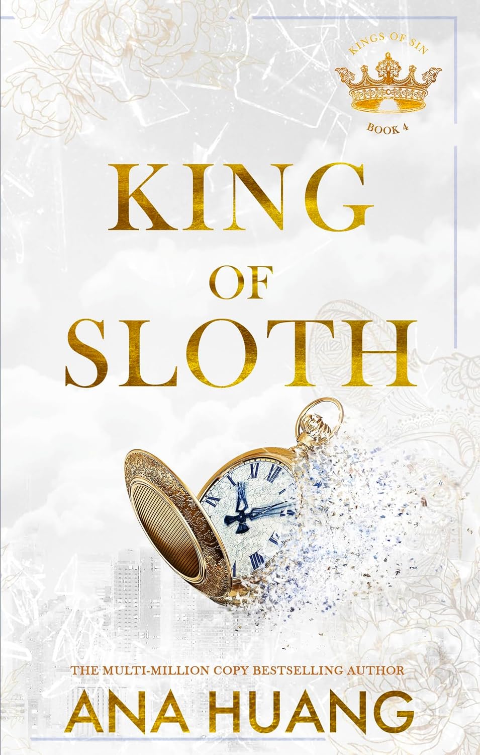 King of Sloth: addictive billionaire romance from the bestselling author of the Twisted series (Kings of Sin) by Ana Huang