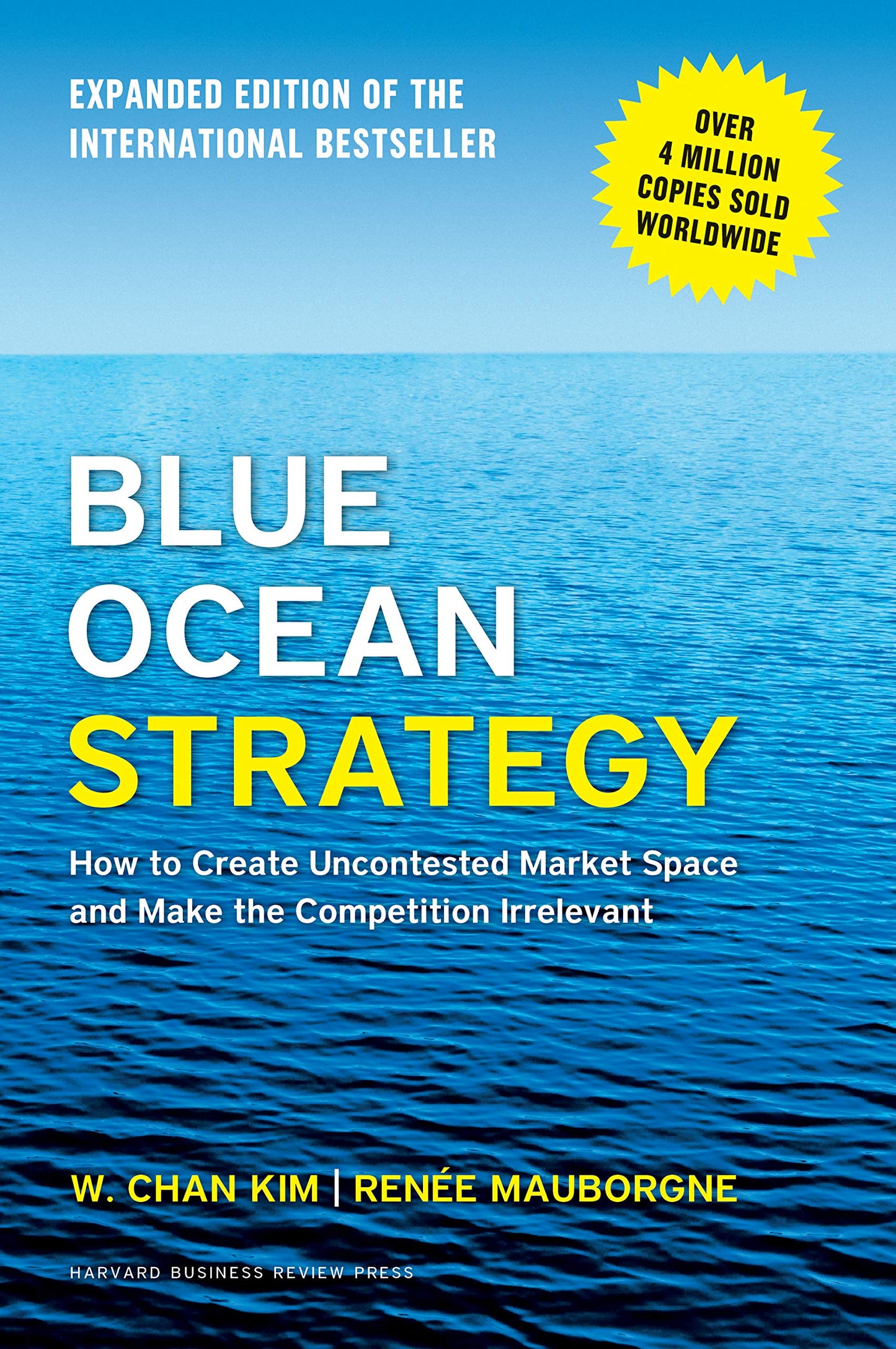 Pre Order: Blue Ocean Strategy, Expanded Edition (Hardcover – Illustrated) by Renee A. Mauborgne, W. Chan Kim