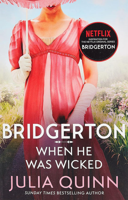 Pre Order: WHEN HE WAS WICKED (NETFLIX TIE-IN): BRIDGERTONS BOOK 6 & Bridgerton: It's In His Kiss (Bridgertons Book 7) by Julia Quinn