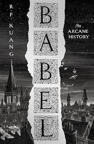 Pre Order : Babel Hardcover by R.F. Kuang