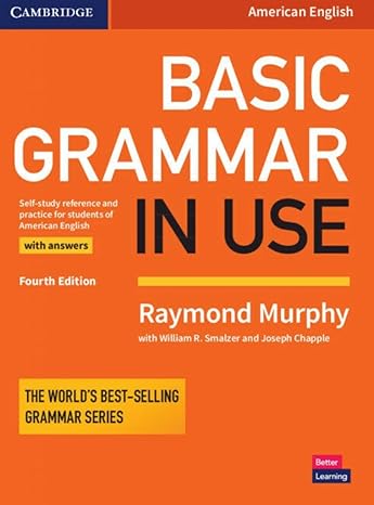 Pre Order : Basic Grammar in Use Student's Book with Answers: Self-study Reference and Practice for Students of American English by Raymond Murphy