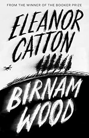 Pre Order : Birnam Wood by Eleanor Catton