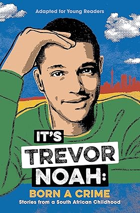 Pre Order : Born a Crime by Trevor Noah