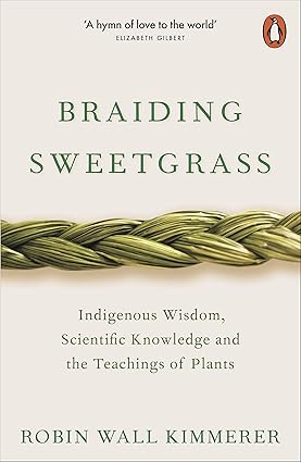 Pre Order : Braiding Sweetgrass by Robin Wall Kimmerer