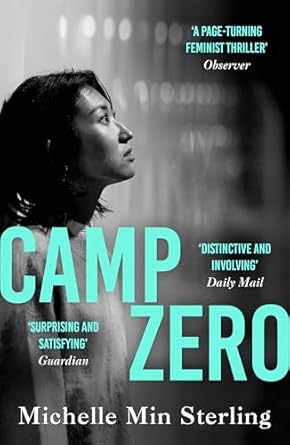 Pre Order : Camp Zero by Michelle Min Sterling